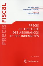 PRECIS DE FISCALITE DES ASSURANCES ET DES INDEMNITES - 3Eed. 