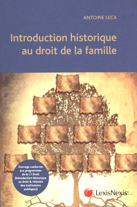 INTRODUCTION HISTORIQUE AU DROIT DE LA FAMILLE 